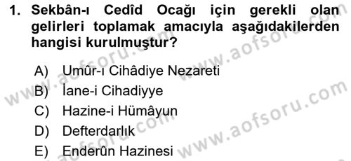 Osmanlı Tarihi (1789-1876) Dersi 2023 - 2024 Yılı (Final) Dönem Sonu Sınav Soruları 1. Soru