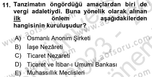 Osmanlı Tarihi (1789-1876) Dersi Dönem Sonu Sınavı Deneme Sınav Soruları 11. Soru