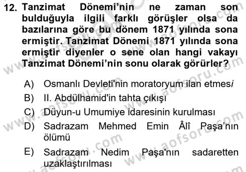 Osmanlı Tarihi (1789-1876) Dersi 2023 - 2024 Yılı (Final) Dönem Sonu Sınav Soruları 12. Soru