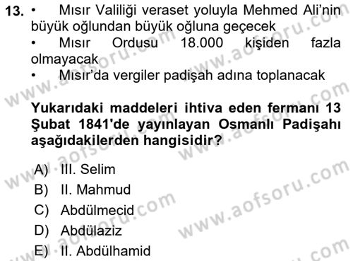 Osmanlı Tarihi (1789-1876) Dersi 2023 - 2024 Yılı Yaz Okulu Sınav Soruları 13. Soru