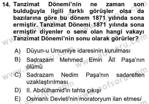 Osmanlı Tarihi (1789-1876) Dersi 2023 - 2024 Yılı Yaz Okulu Sınav Soruları 14. Soru