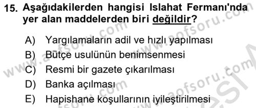 Osmanlı Tarihi (1789-1876) Dersi 2023 - 2024 Yılı Yaz Okulu Sınav Soruları 15. Soru