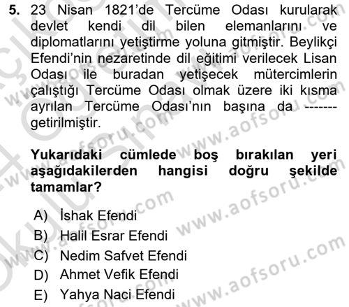 Osmanlı Tarihi (1789-1876) Dersi 2023 - 2024 Yılı Yaz Okulu Sınav Soruları 5. Soru