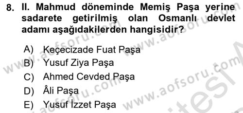 Osmanlı Tarihi (1789-1876) Dersi 2023 - 2024 Yılı Yaz Okulu Sınav Soruları 8. Soru