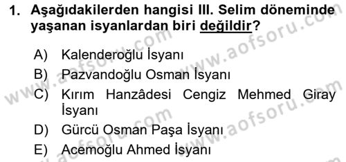 Osmanlı Tarihi (1789-1876) Dersi 2024 - 2025 Yılı (Vize) Ara Sınav Soruları 1. Soru