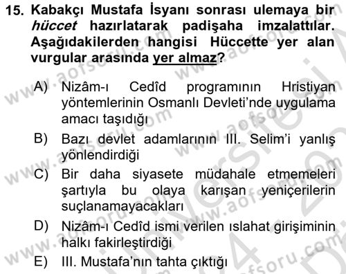 Osmanlı Tarihi (1789-1876) Dersi 2024 - 2025 Yılı (Vize) Ara Sınav Soruları 15. Soru