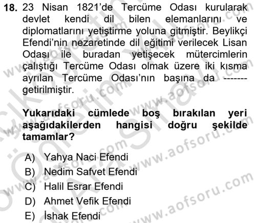 Osmanlı Tarihi (1789-1876) Dersi 2024 - 2025 Yılı (Vize) Ara Sınav Soruları 18. Soru