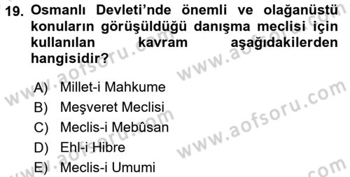 Osmanlı Tarihi (1789-1876) Dersi 2024 - 2025 Yılı (Vize) Ara Sınav Soruları 19. Soru
