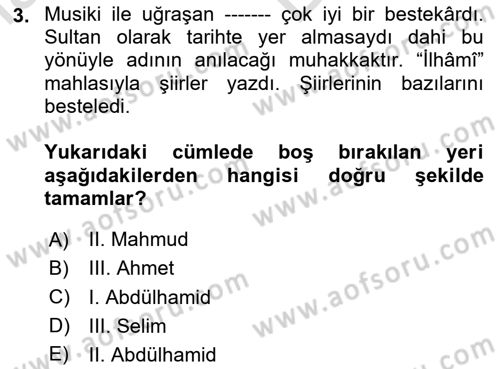 Osmanlı Tarihi (1789-1876) Dersi 2024 - 2025 Yılı (Vize) Ara Sınav Soruları 3. Soru