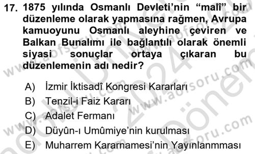Osmanlı Tarihi (1789-1876) Dersi 2024 - 2025 Yılı (Final) Dönem Sonu Sınav Soruları 17. Soru