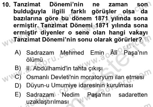 Osmanlı Tarihi (1789-1876) Dersi 2024 - 2025 Yılı Yaz Okulu Sınav Soruları 10. Soru