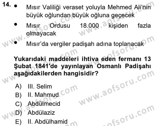 Osmanlı Tarihi (1789-1876) Dersi 2024 - 2025 Yılı Yaz Okulu Sınav Soruları 14. Soru