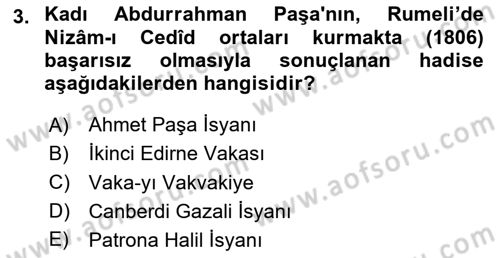 Osmanlı Tarihi (1789-1876) Dersi 2024 - 2025 Yılı Yaz Okulu Sınav Soruları 3. Soru