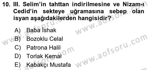 Osmanlı Tarihi (1789-1876) Dersi 2025 - 2026 Yılı (Vize) Ara Sınav Soruları 10. Soru