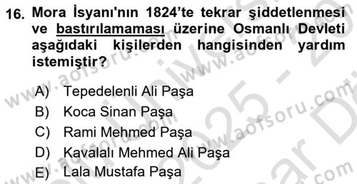 Osmanlı Tarihi (1789-1876) Dersi 2025 - 2026 Yılı (Vize) Ara Sınav Soruları 16. Soru