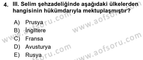 Osmanlı Tarihi (1789-1876) Dersi 2025 - 2026 Yılı (Vize) Ara Sınav Soruları 4. Soru