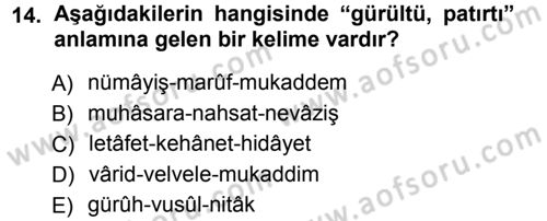 Osmanlı Türkçesi Metinleri 1 Dersi 2012 - 2013 Yılı (Vize) Ara Sınav Soruları 14. Soru