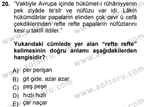 Osmanlı Türkçesi Metinleri 1 Dersi 2012 - 2013 Yılı (Vize) Ara Sınav Soruları 20. Soru