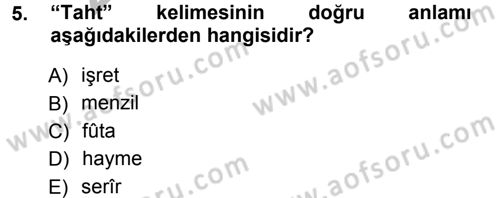 Osmanlı Türkçesi Metinleri 1 Dersi 2012 - 2013 Yılı (Vize) Ara Sınav Soruları 5. Soru