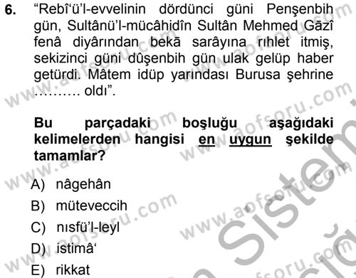 Osmanlı Türkçesi Metinleri 1 Dersi Ara Sınavı Deneme Sınav Soruları 6. Soru