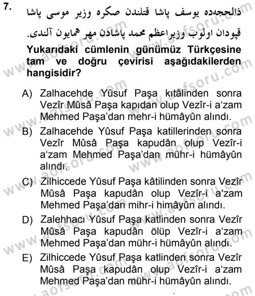 Osmanlı Türkçesi Metinleri 1 Dersi 2012 - 2013 Yılı (Vize) Ara Sınav Soruları 7. Soru