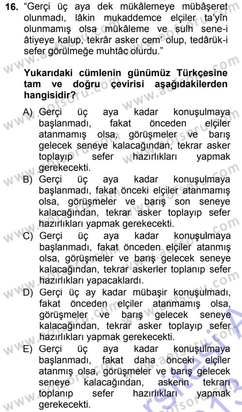 Osmanlı Türkçesi Metinleri 1 Dersi 2012 - 2013 Yılı (Final) Dönem Sonu Sınav Soruları 16. Soru