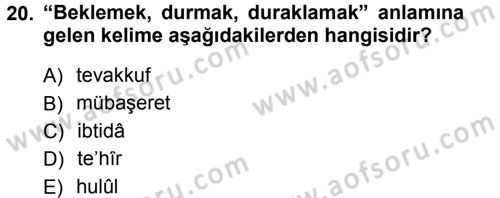 Osmanlı Türkçesi Metinleri 1 Dersi 2012 - 2013 Yılı (Final) Dönem Sonu Sınav Soruları 20. Soru