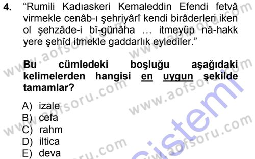 Osmanlı Türkçesi Metinleri 1 Dersi 2012 - 2013 Yılı (Final) Dönem Sonu Sınav Soruları 4. Soru