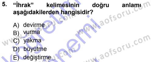 Osmanlı Türkçesi Metinleri 1 Dersi 2012 - 2013 Yılı (Final) Dönem Sonu Sınav Soruları 5. Soru