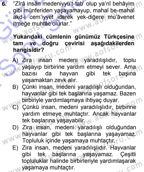 Osmanlı Türkçesi Metinleri 1 Dersi 2012 - 2013 Yılı (Final) Dönem Sonu Sınav Soruları 6. Soru