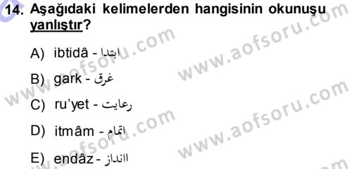 Osmanlı Türkçesi Metinleri 1 Dersi 2013 - 2014 Yılı (Vize) Ara Sınav Soruları 14. Soru