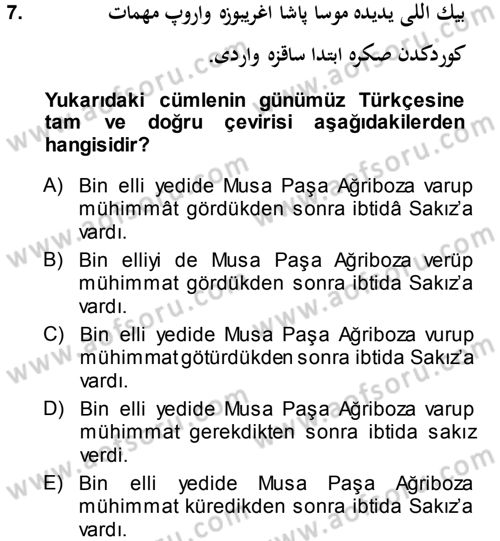 Osmanlı Türkçesi Metinleri 1 Dersi 2013 - 2014 Yılı (Vize) Ara Sınav Soruları 7. Soru