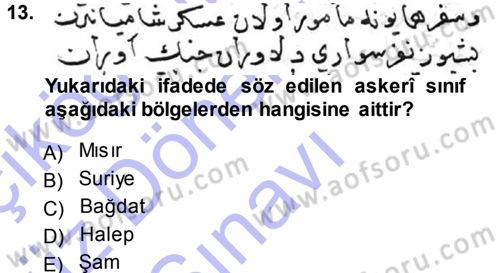 Osmanlı Türkçesi Metinleri 1 Dersi 2013 - 2014 Yılı (Final) Dönem Sonu Sınav Soruları 13. Soru