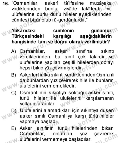 Osmanlı Türkçesi Metinleri 1 Dersi 2013 - 2014 Yılı (Final) Dönem Sonu Sınav Soruları 16. Soru