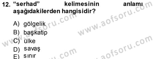 Osmanlı Türkçesi Metinleri 1 Dersi 2014 - 2015 Yılı (Vize) Ara Sınav Soruları 12. Soru
