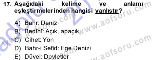 Osmanlı Türkçesi Metinleri 1 Dersi 2014 - 2015 Yılı (Vize) Ara Sınav Soruları 17. Soru