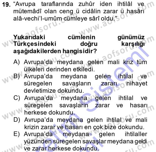 Osmanlı Türkçesi Metinleri 1 Dersi 2014 - 2015 Yılı (Vize) Ara Sınav Soruları 19. Soru
