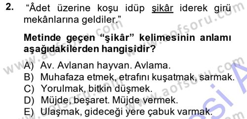 Osmanlı Türkçesi Metinleri 1 Dersi 2014 - 2015 Yılı (Vize) Ara Sınav Soruları 2. Soru