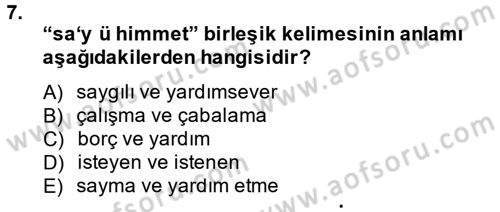 Osmanlı Türkçesi Metinleri 1 Dersi 2014 - 2015 Yılı (Vize) Ara Sınav Soruları 7. Soru