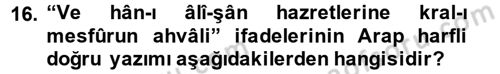 Osmanlı Türkçesi Metinleri 1 Dersi 2014 - 2015 Yılı (Final) Dönem Sonu Sınav Soruları 16. Soru