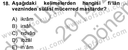 Osmanlı Türkçesi Metinleri 1 Dersi 2014 - 2015 Yılı (Final) Dönem Sonu Sınav Soruları 18. Soru