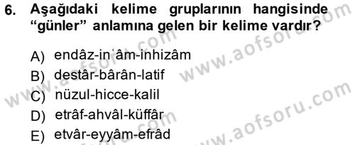 Osmanlı Türkçesi Metinleri 1 Dersi 2014 - 2015 Yılı (Final) Dönem Sonu Sınav Soruları 6. Soru