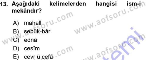 Osmanlı Türkçesi Metinleri 1 Dersi Ara Sınavı Deneme Sınav Soruları 13. Soru