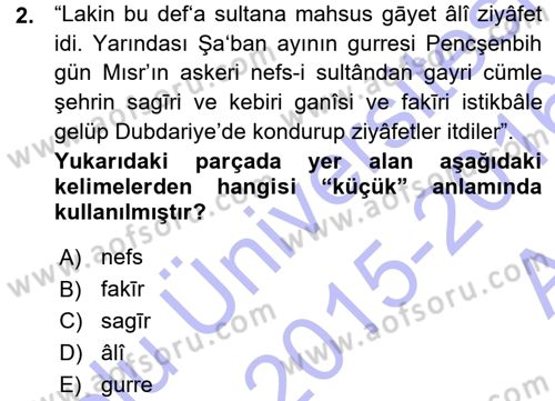 Osmanlı Türkçesi Metinleri 1 Dersi 2015 - 2016 Yılı (Vize) Ara Sınav Soruları 2. Soru