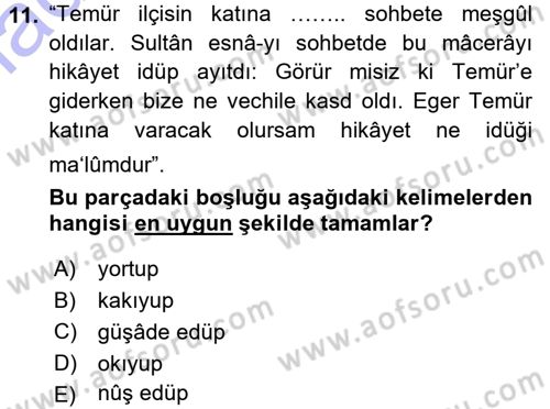 Osmanlı Türkçesi Metinleri 1 Dersi 2015 - 2016 Yılı (Final) Dönem Sonu Sınav Soruları 11. Soru
