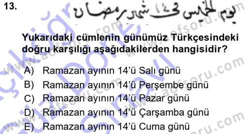Osmanlı Türkçesi Metinleri 1 Dersi 2015 - 2016 Yılı (Final) Dönem Sonu Sınav Soruları 13. Soru