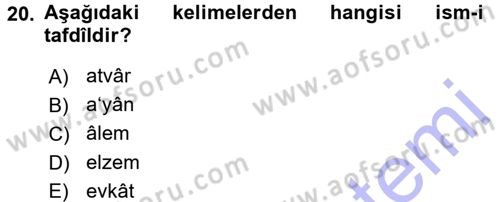 Osmanlı Türkçesi Metinleri 1 Dersi 2015 - 2016 Yılı (Final) Dönem Sonu Sınav Soruları 20. Soru