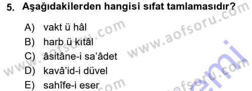Osmanlı Türkçesi Metinleri 1 Dersi 2015 - 2016 Yılı (Final) Dönem Sonu Sınav Soruları 5. Soru