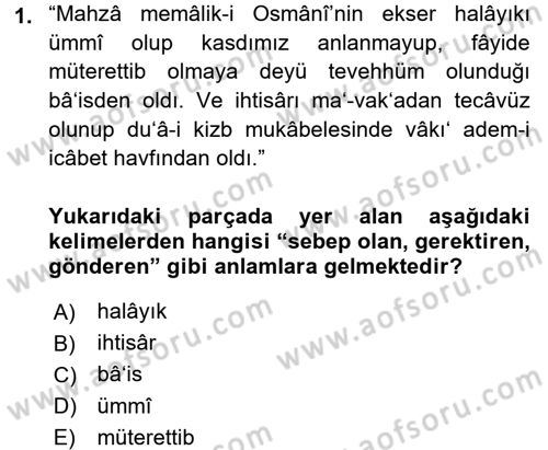 Osmanlı Türkçesi Metinleri 1 Dersi 2016 - 2017 Yılı (Vize) Ara Sınav Soruları 1. Soru