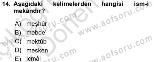 Osmanlı Türkçesi Metinleri 1 Dersi 2016 - 2017 Yılı (Vize) Ara Sınav Soruları 14. Soru